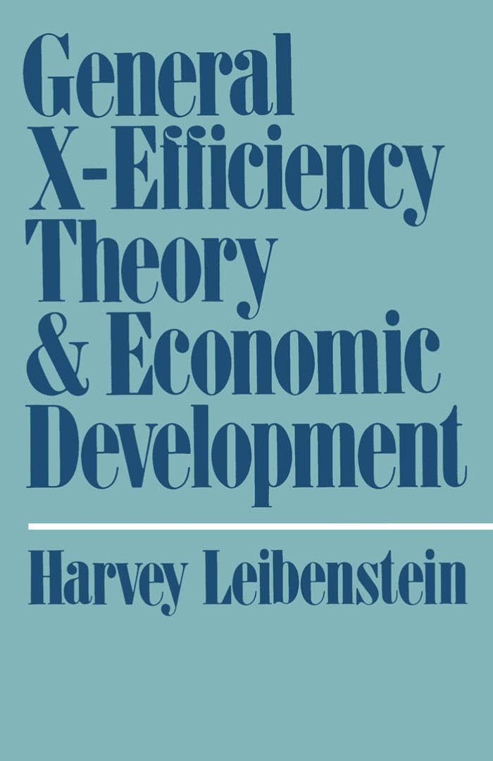 General XEfficiency Theory and Economic Development (Economic Development Series),Used