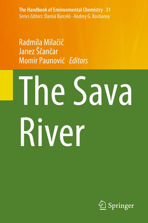 The Sava River (The Handbook of Environmental Chemistry, 31),Used