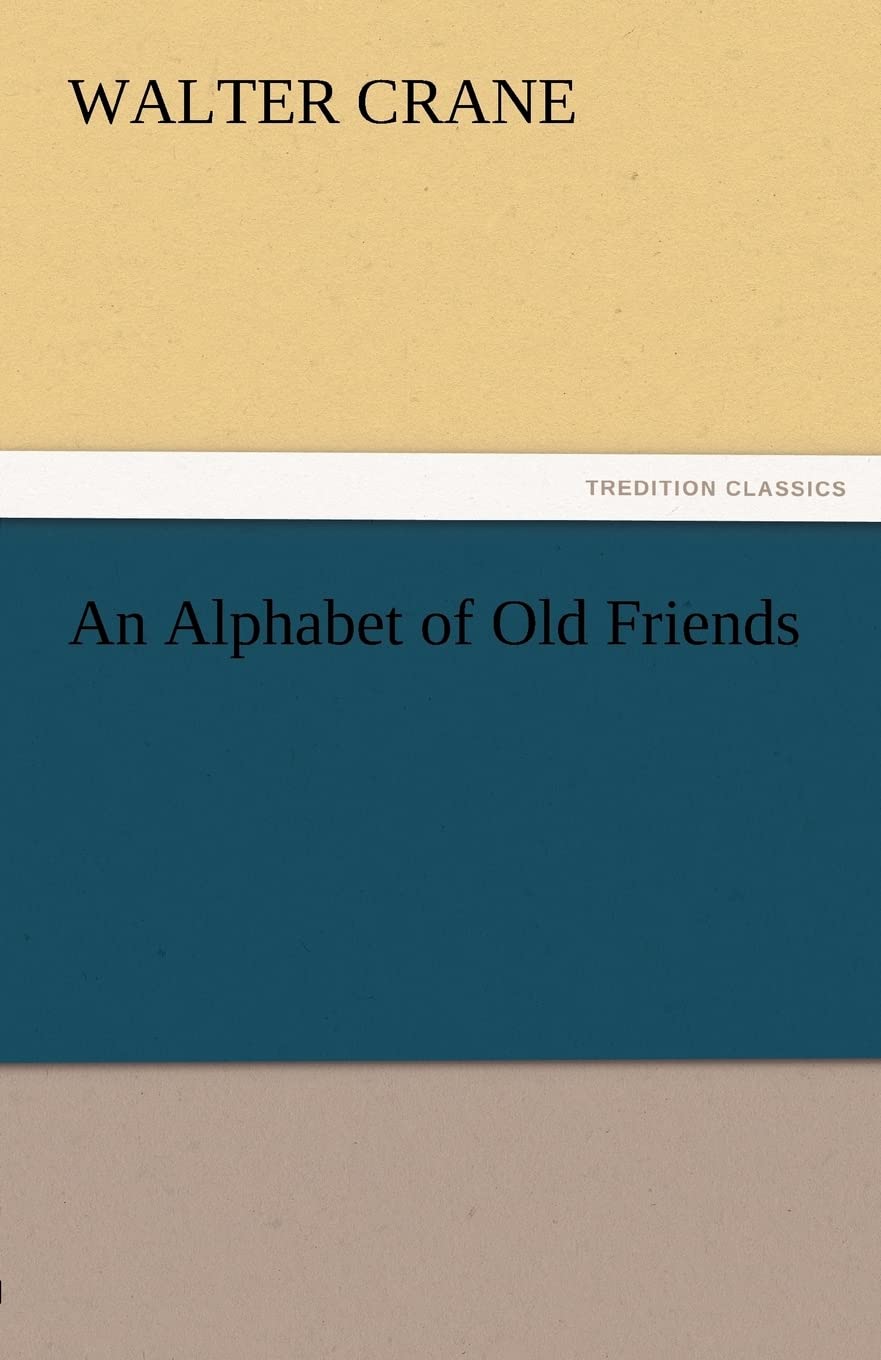 An Alphabet of Old Friends,Used