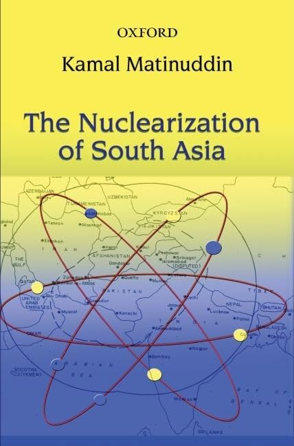 The Nuclearization of South Asia,Used