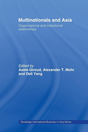 Multinationals and Asia (Routledge International Business in Asia),Used
