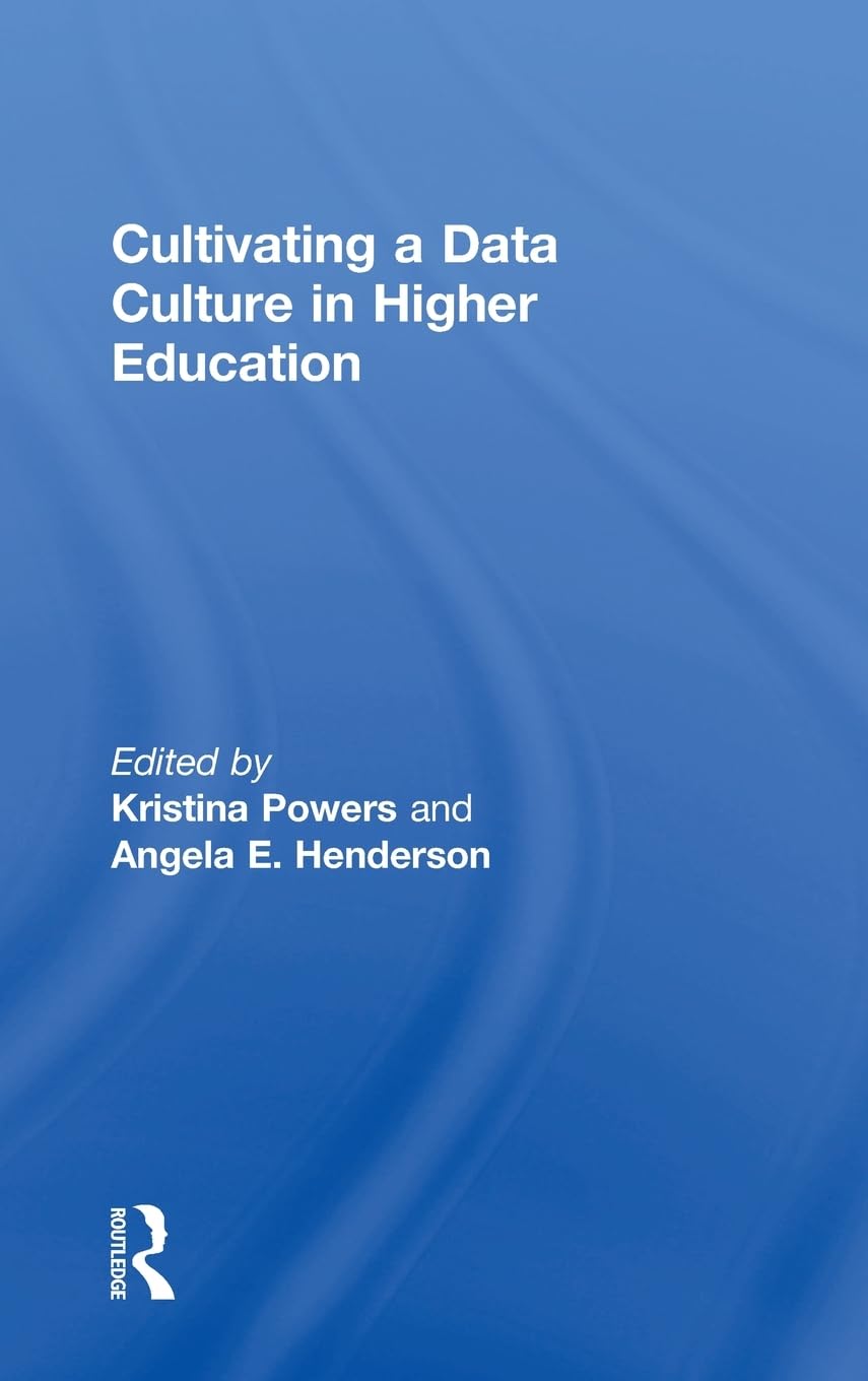 Cultivating a Data Culture in Higher Education,Used