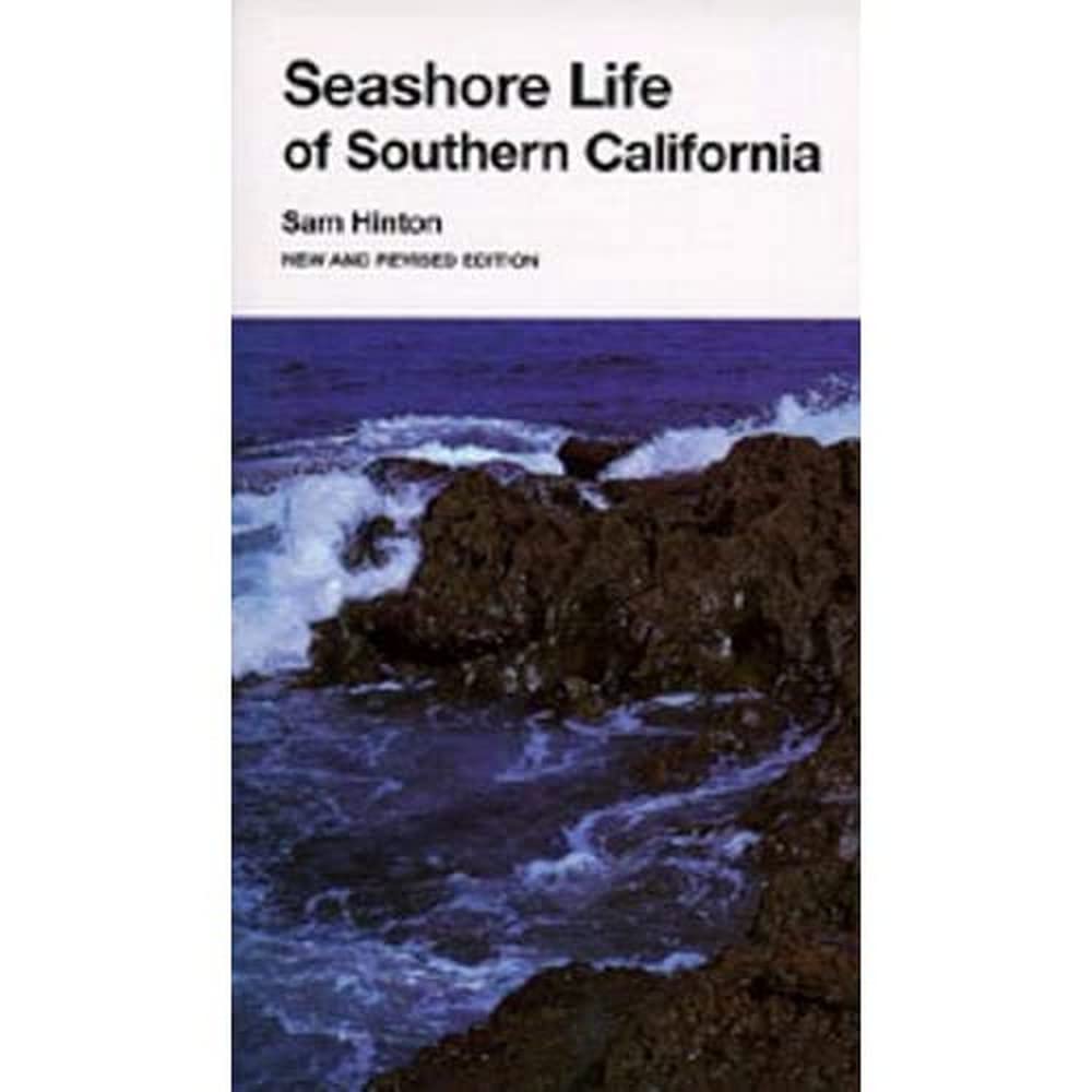 Seashore Life of Southern California, New and Revised Edition (California Natural History Guides) (Volume 26),Used