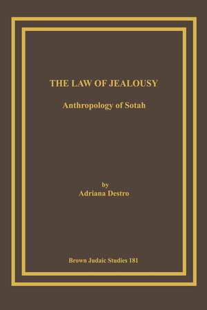 The Law of Jealousy: Anthropology of Sotah,Used