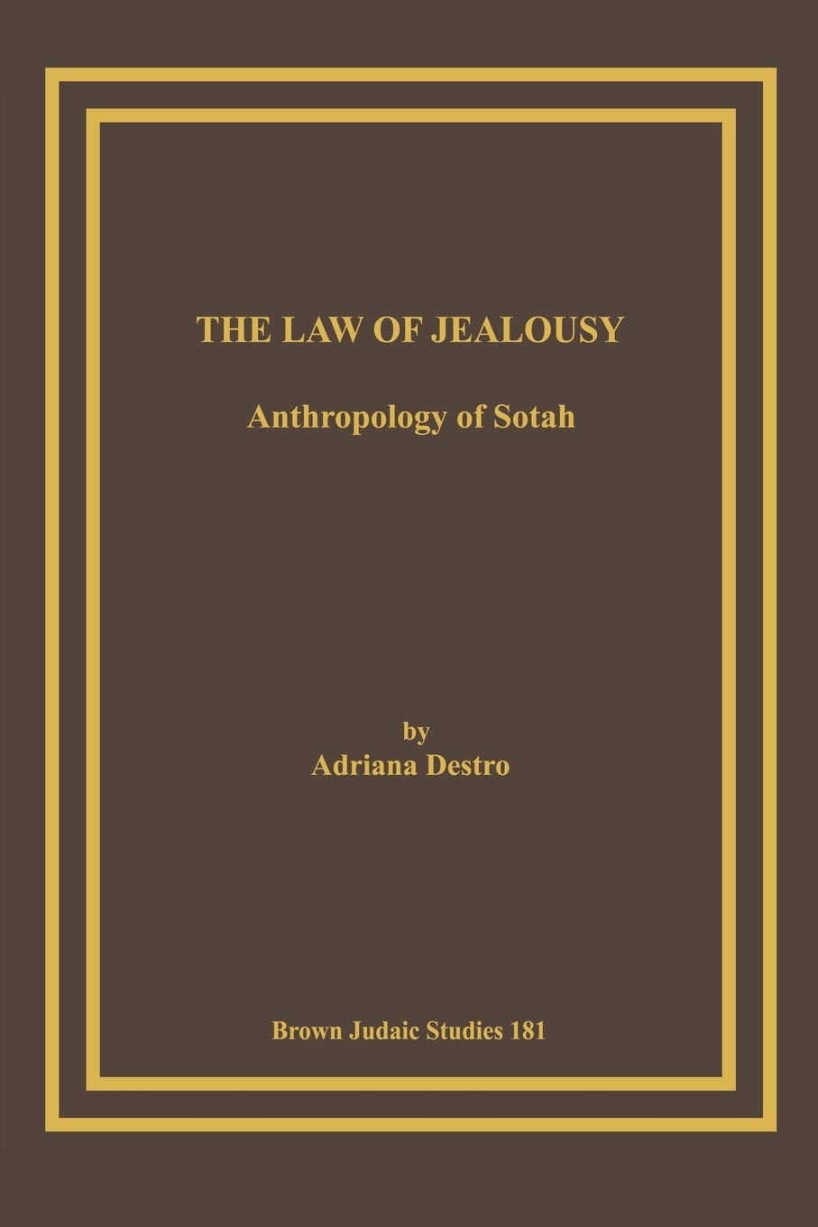 The Law of Jealousy: Anthropology of Sotah,Used