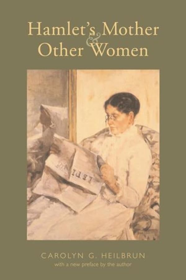 Hamlet's Mother and Other Women,New