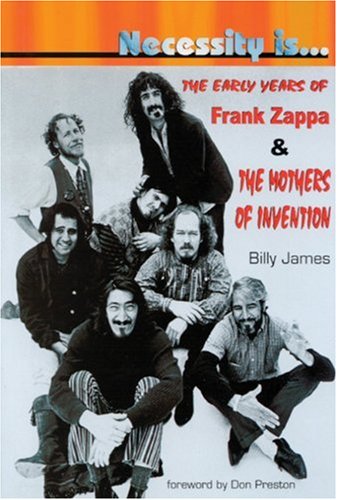 Necessity Is . . . The Early Years of Frank Zappa and the Mothers of Invention,Used