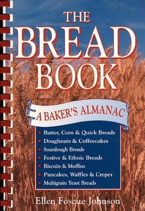 The Bread Book: A Baker's Almanac,New