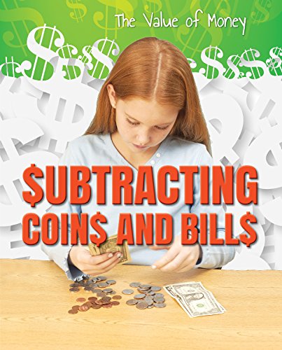 Subtracting Coins and Bills (The Value of Money),Used