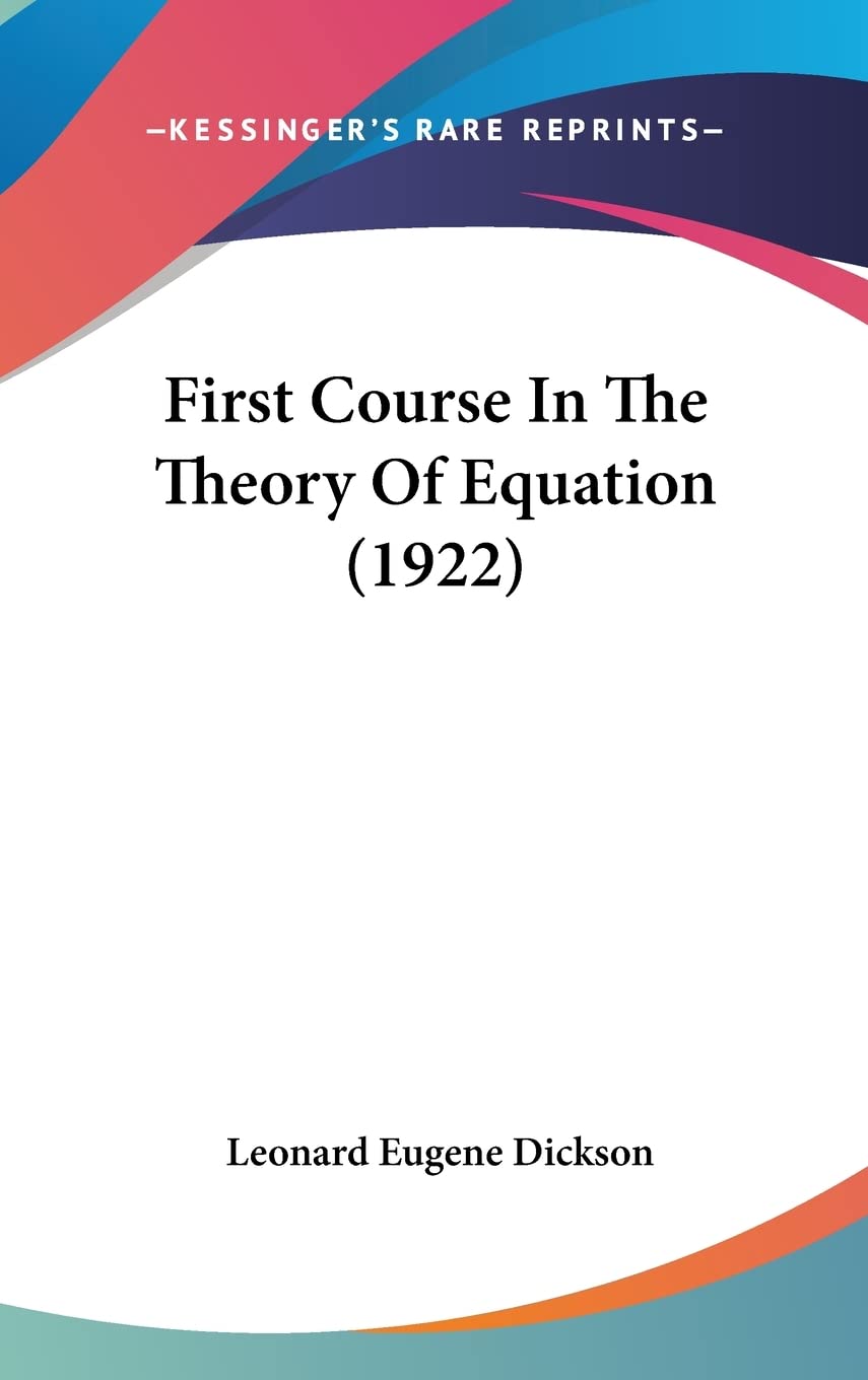 First Course In The Theory Of Equation (1922),Used