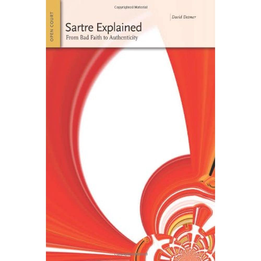 Sartre Explained: From Bad Faith To Authenticity (Ideas Explained)