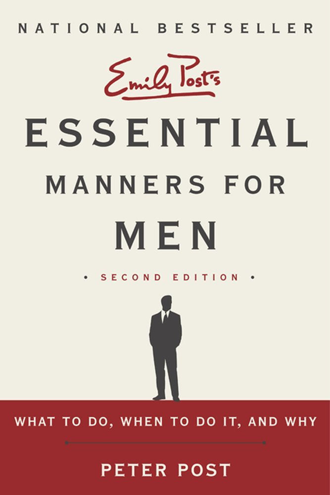 Essential Manners for Men 2nd Edition: What to Do, When to Do It, and Why,Used