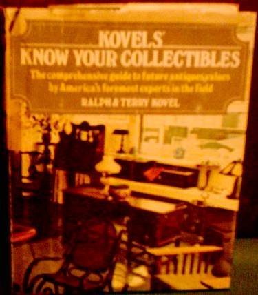 Kovels' Know Your Collectibles,Used