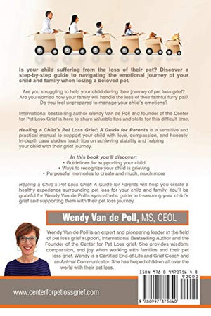 Healing A Child's Pet Loss Grief: A Guide for Parents,Used