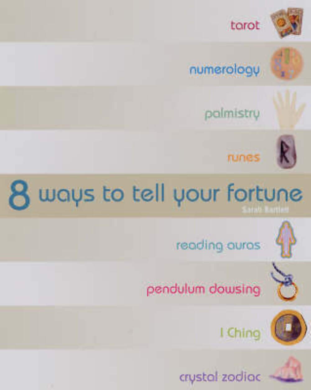 8 Ways To Tell Your Fortune
