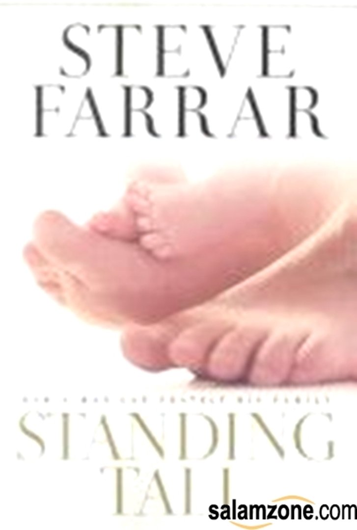 Standing Tall: How a Man Can Protect His Family,Used
