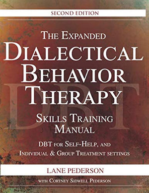 The Expanded Dialectical Behavior Therapy Skills Training Manual, 2nd Edition: DBT for SelfHelp and Individual & Group Treatmen,Used