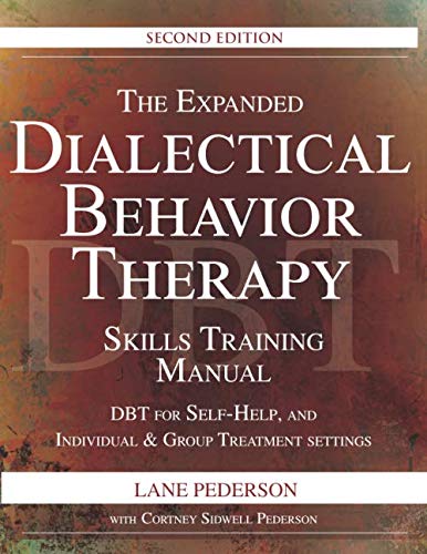 The Expanded Dialectical Behavior Therapy Skills Training Manual, 2nd Edition: DBT for SelfHelp and Individual & Group Treatmen,Used