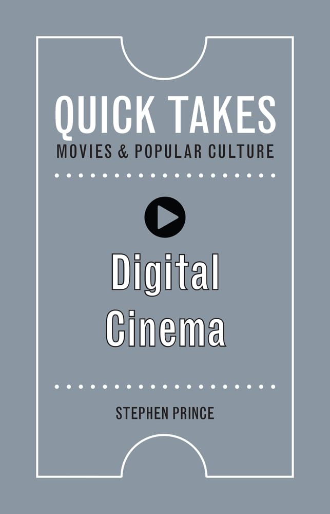 Digital Cinema (Quick Takes: Movies And Popular Culture),Used