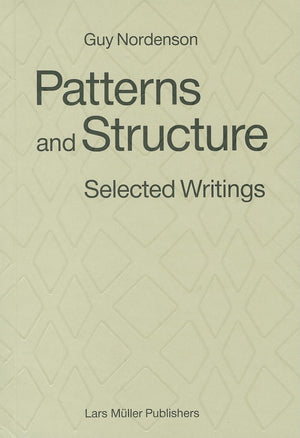 Patterns and Structure: Selected Writings,Used