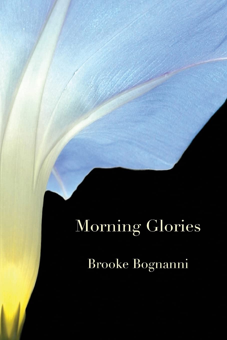 MORNING GLORIES & OTHER POEMS,Used