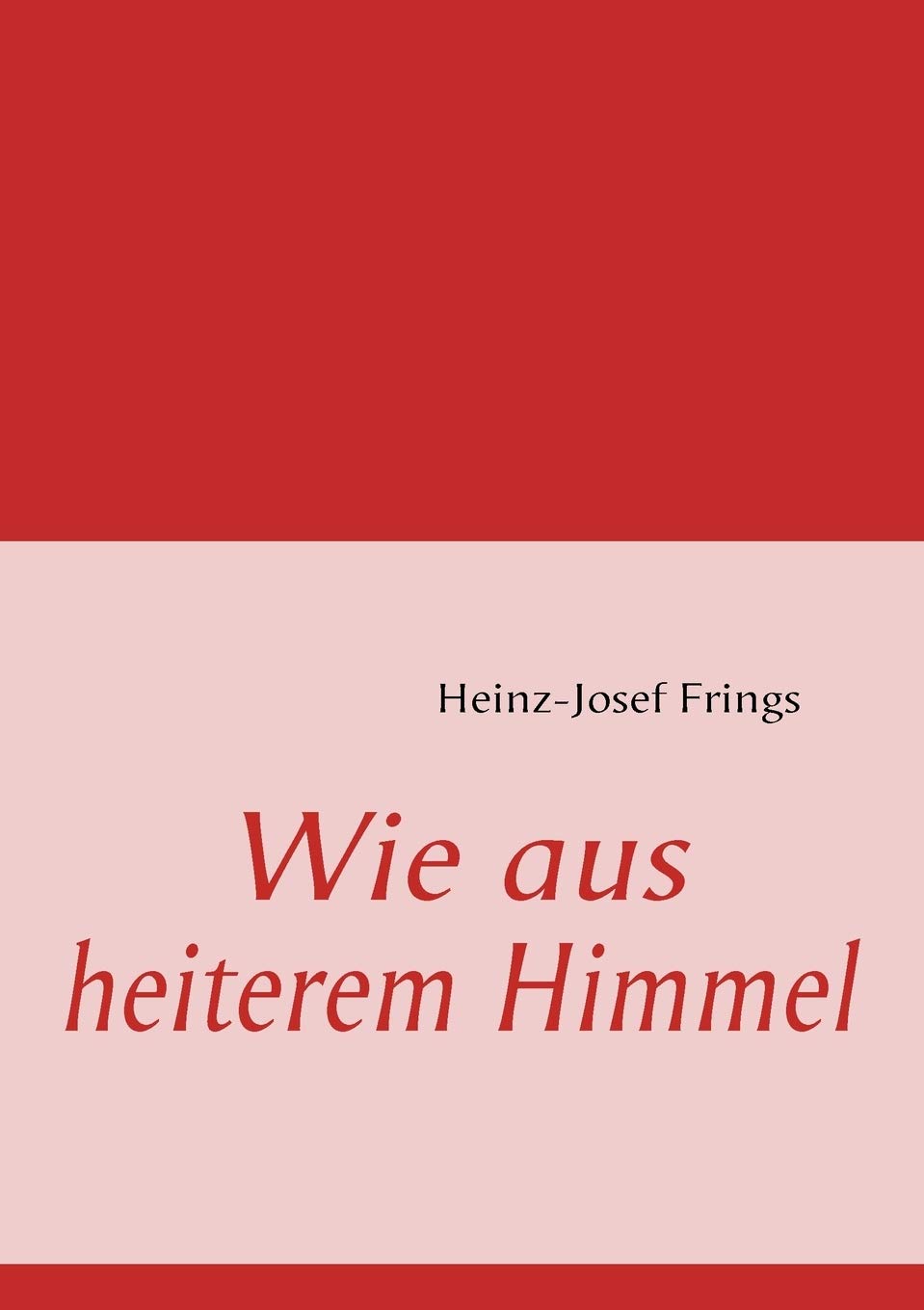 Wie aus heiterem Himmel (German Edition),Used