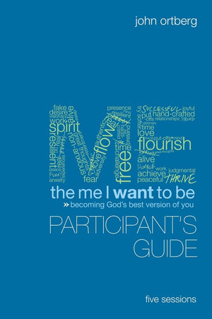 The Me I Want to Be Participant's Guide: Becoming God's Best Version of You,Used