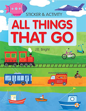 All Things That Go Activities and Stickers: Over 100 Stickers (Clever Sticker & Activity)
