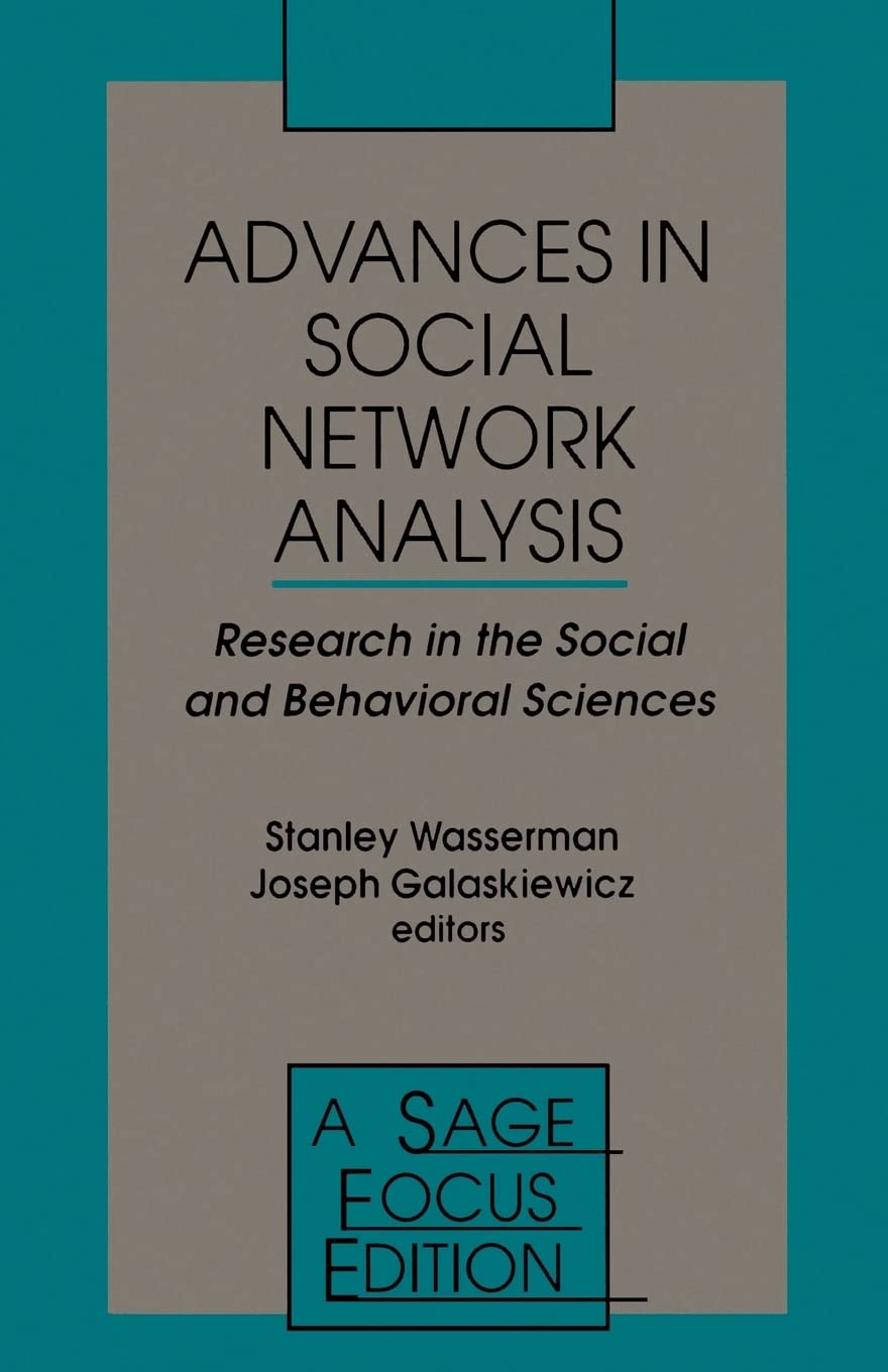 Advances In Social Network Analysis: Research In The Social And Behavioral Sciences (Sage Focus Editions),Used