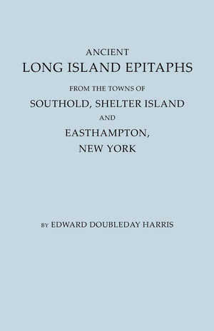 Ancient Long Island Epitaphs,Used