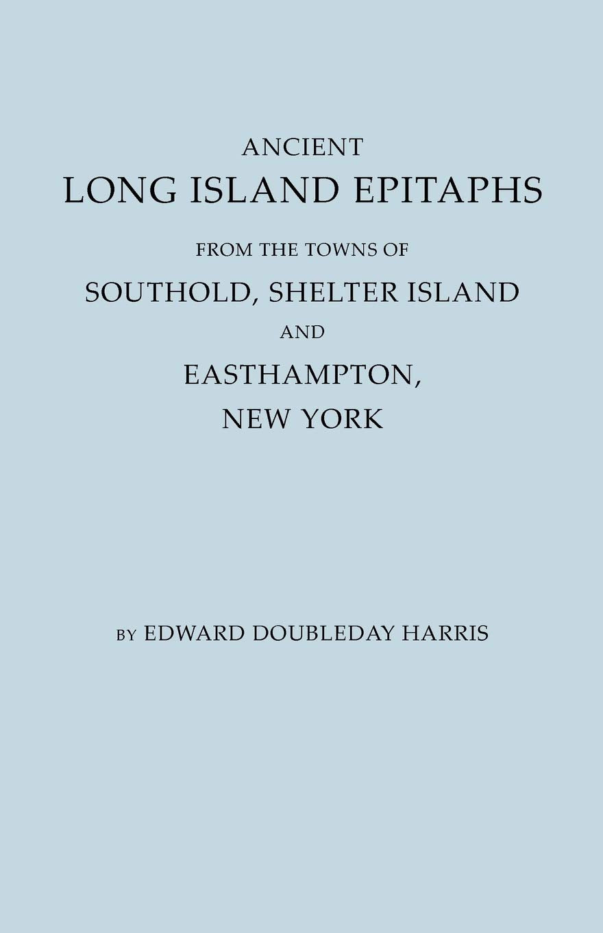 Ancient Long Island Epitaphs,Used