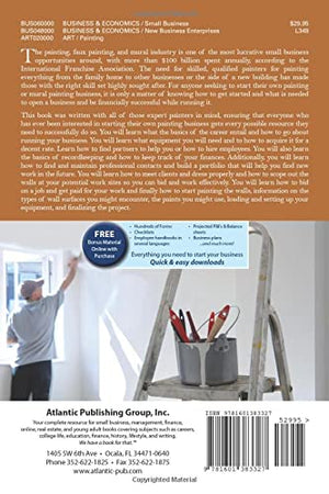 How to Open & Operate a Financially Successful Painting, Faux Painting, or Mural Business (How to Open and Operate a Financially,Used