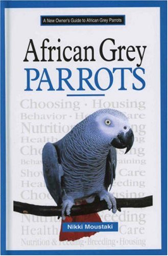 A New Owner's Guide to African Grey Parrots,Used