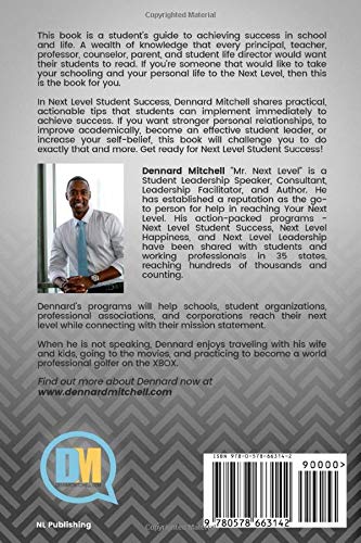Next Level Student Success: Practical Ways to Achieve Success in School and in Life.,Used