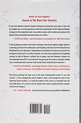 Assad Or We Burn The Country: How One Family'S Lust For Power Destroyed Syria,New