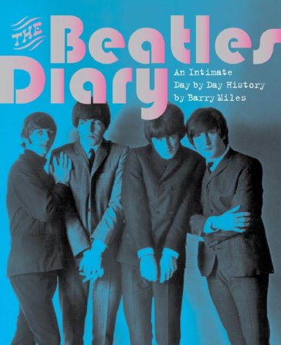 The Beatles Diary: An Intimate Day by Day History,Used