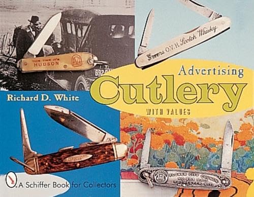 Advertising Cutlery (A Schiffer Book For Collectors)
