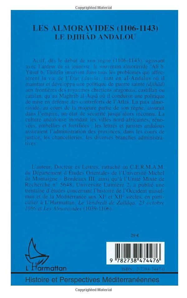 LES ALMORAVIDES: Le djihd andalou (11061143) (Collection Histoire et perspectives mediterraneennes) (French Edition),Used