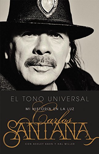El Tono Universal: Sacando Mi Historia A La Luz (Spanish Edition)