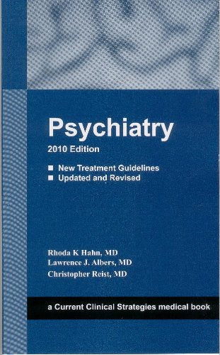 Psychiatry 2010 Edition (Current Clinical Strategies),Used
