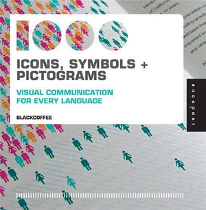 1,000 Icons, Symbols, and Pictograms: Visual Communication for Every Language,Used
