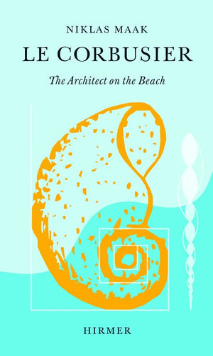 Le Corbusier: The Architect on the Beach,Used