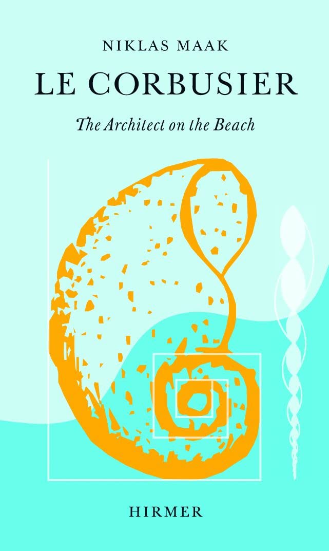 Le Corbusier: The Architect on the Beach,Used