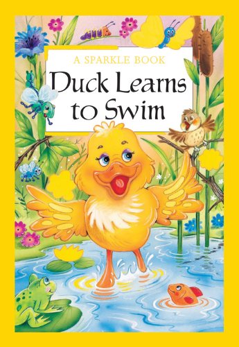A Sparkle Book: Duck Learns To Swim (Sparkle Books)