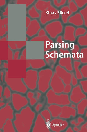 Parsing Schemata: A Framework for Specification and Analysis of Parsing Algorithms (Texts in Theoretical Computer Science. An EA,Used