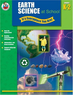 Earth Science at School, Grades K2: It's Everyplace You Are (Basic Skills Series),Used