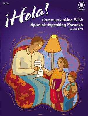 Hola! Communicating with SpanishSpeaking Parents, Grades K  8,Used