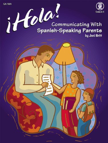 Hola! Communicating with SpanishSpeaking Parents, Grades K  8,Used