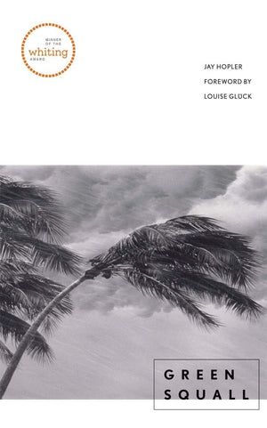 Green Squall (Yale Series Of Younger Poets),New