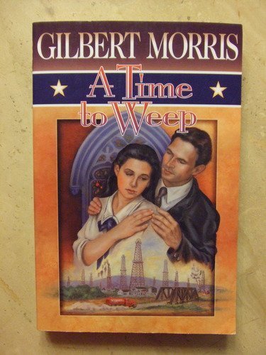 A Time to Weep (Reissued as A Season of Dreams) (American Odyssey Series #4),Used